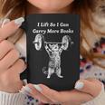 Cat I Lift So I Can Carry More Books Bookworm Gym Graphic Print Coffee Mug Unique Gifts