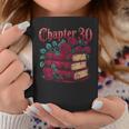 Chapter 30 Gothic 30th Birthday Book Lover Dark Romance Graphic Print Coffee Mug Unique Gifts