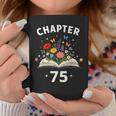 Chapter 75 Years Old 75th Birthday Celebration Floral Book Graphic Print Coffee Mug Unique Gifts