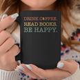 Coffee t Graphic Drink Coffee Read Books Be Happy Co Graphic Print Coffee Mug Unique Gifts Coffee t Graphic Drink Coffee Read Books Be Happy Co Graphic Print Coffee Mug Unique Gifts