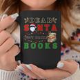 Dear Santa Just Bring Books Lover Librarian Book Worm Xmas Graphic Print Coffee Mug Unique Gifts