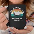 Detective By Day Reader By Night Cool Crime Book Lover Graphic Print Coffee Mug Unique Gifts Detective By Day Reader By Night Cool Crime Book Lover Graphic Print Coffee Mug Unique Gifts