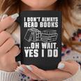 I Don't Always Read Books Bookworm Reading Graphic Print Coffee Mug Unique Gifts