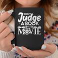 Don't Judge A Book By Its Movie Bookworm Book Lover Readers Graphic Print Coffee Mug Unique Gifts