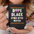 Dope Comic Book Writer African American Job Proud Graphic Print Coffee Mug Unique Gifts