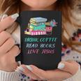 Drink Coffee Read Books Love Jesus Christian Religious God Graphic Print Coffee Mug Unique Gifts Drink Coffee Read Books Love Jesus Christian Religious God Graphic Print Coffee Mug Unique Gifts