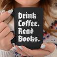 Drink Coffee Read Books Lover Reader Literary Graphic Print Coffee Mug Unique Gifts