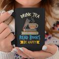 Drink Tea Read Books Be Happy Tea Drinker Book Lovers Graphic Print Coffee Mug Unique Gifts Drink Tea Read Books Be Happy Tea Drinker Book Lovers Graphic Print Coffee Mug Unique Gifts