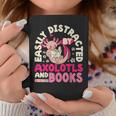 Easily Distracted By Axolotls And Books Cute Animal Lover Graphic Print Coffee Mug Unique Gifts