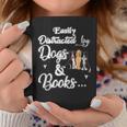 Easily Distracted By Dogs And Books Tee Graphic Print Coffee Mug Unique Gifts Easily Distracted By Dogs And Books Tee Graphic Print Coffee Mug Unique Gifts
