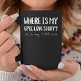 Where My Epic Love Story TBR Pile Book Reader Booktok Graphic Print Coffee Mug Unique Gifts