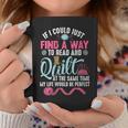 Find A Way Quilter Shirt Quilting And Book Lover Graphic Print Coffee Mug Unique Gifts