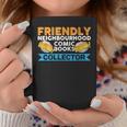 Friendly Neighbourhood Comic Books Collector Graphic Print Coffee Mug Unique Gifts Friendly Neighbourhood Comic Books Collector Graphic Print Coffee Mug Unique Gifts