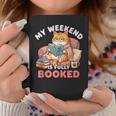 My Weekend Is Fully Booked Cute Cat Book Lover Dad Joke Graphic Print Coffee Mug Unique Gifts