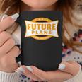 I Have Future Plans To Read More Books Lover Joke Graphic Print Coffee Mug Unique Gifts