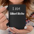 I Am Gilbert Blythe Fun Book Lover Tee Graphic Print Coffee Mug Unique Gifts