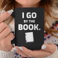 I GO BY THE BOOK Graphic Print Coffee Mug Unique Gifts I GO BY THE BOOK Graphic Print Coffee Mug Unique Gifts
