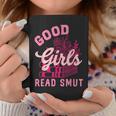 Good Girls Read Dirty Books Smutt Book Lover Women Spicy Graphic Print Coffee Mug Unique Gifts Good Girls Read Dirty Books Smutt Book Lover Women Spicy Graphic Print Coffee Mug Unique Gifts