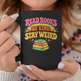 Groovy Read Books Be Kind Stay Weird Bookish Quote Graphic Print Coffee Mug Unique Gifts