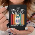 I Like Hamsters & Books And Maybe 3 People Hamster Lover Graphic Print Coffee Mug Unique Gifts I Like Hamsters & Books And Maybe 3 People Hamster Lover Graphic Print Coffee Mug Unique Gifts