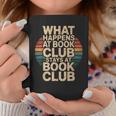 What Happens At Book Club Stays At Book Club Retro Graphic Print Coffee Mug Unique Gifts What Happens At Book Club Stays At Book Club Retro Graphic Print Coffee Mug Unique Gifts