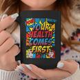 Your Health Comes First Pop Art Comic Book Halftone Retro Graphic Print Coffee Mug Unique Gifts