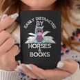 Horse Lovers Easily Distracted By Horses And Books Graphic Print Coffee Mug Unique Gifts