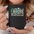 I'm With The Banned Books I Read Banned Books Lovers Graphic Print Coffee Mug Unique Gifts