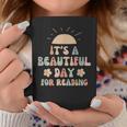 Its a Beautiful Day For Reading Book Lover Reader Bookworm Graphic Print Coffee Mug Unique Gifts Its a Beautiful Day For Reading Book Lover Reader Bookworm Graphic Print Coffee Mug Unique Gifts