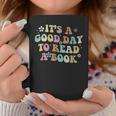 It's A Good Day To Read A Book Reading Librarian Teacher Kid Graphic Print Coffee Mug Unique Gifts