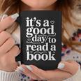 It's A Good Day To Read A Book Book Reading Library Graphic Print Coffee Mug Unique Gifts It's A Good Day To Read A Book Book Reading Library Graphic Print Coffee Mug Unique Gifts