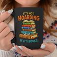It’s Not Hoarding If It’s Books Classic Distressed Bookworm Graphic Print Coffee Mug Unique Gifts It’s Not Hoarding If It’s Books Classic Distressed Bookworm Graphic Print Coffee Mug Unique Gifts