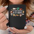 It's Not Hoarding If It's Books Literature Reading Graphic Print Coffee Mug Unique Gifts It's Not Hoarding If It's Books Literature Reading Graphic Print Coffee Mug Unique Gifts