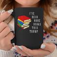 I'Ve Read More Books Than Trump Political Joke Gag Graphic Print Coffee Mug Unique Gifts I'Ve Read More Books Than Trump Political Joke Gag Graphic Print Coffee Mug Unique Gifts