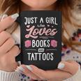 Just A Girl Who Loves Books And Tattoos Women Graphic Print Coffee Mug Unique Gifts Just A Girl Who Loves Books And Tattoos Women Graphic Print Coffee Mug Unique Gifts