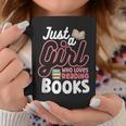 Just A Girl Who Loves Reading Books Book Nerd Librarian Graphic Print Coffee Mug Unique Gifts