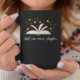 Just One More Chapter Book Lovers Graphic Print Coffee Mug Unique Gifts