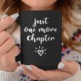Just One More Chapter Reader Bookworm Reading Books Lover Graphic Print Coffee Mug Unique Gifts Just One More Chapter Reader Bookworm Reading Books Lover Graphic Print Coffee Mug Unique Gifts