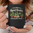 I Just Want To Read Books And Buy More Plants Graphic Print Coffee Mug Unique Gifts