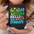 Last Day Of School Bye Bye Books Hello Beach Graphic Print Coffee Mug Unique Gifts