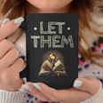 Let Them Book Reading Books Bookworm Bibliophile Graphic Print Coffee Mug Unique Gifts Let Them Book Reading Books Bookworm Bibliophile Graphic Print Coffee Mug Unique Gifts