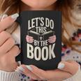 Let's Do This By The Book Graphic Print Coffee Mug Unique Gifts