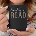 Let's Read Book Nerd Reading Book Lover Librarian Teacher Graphic Print Coffee Mug Unique Gifts Let's Read Book Nerd Reading Book Lover Librarian Teacher Graphic Print Coffee Mug Unique Gifts