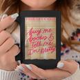 Library Card Buy Me Books And Tell Me I'm Pretty Pink Graphic Print Coffee Mug Unique Gifts Library Card Buy Me Books And Tell Me I'm Pretty Pink Graphic Print Coffee Mug Unique Gifts