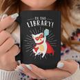 To The Library Superhero Book Cat Lover Librarian Graphic Print Coffee Mug Unique Gifts To The Library Superhero Book Cat Lover Librarian Graphic Print Coffee Mug Unique Gifts