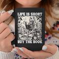 Life Is Short Buy The Book Skeleton Book Lover Reading Graphic Print Coffee Mug Unique Gifts