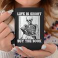 Life Is Short Buy The Book Skeleton Reading Book Graphic Print Coffee Mug Unique Gifts