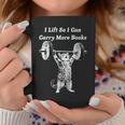 I Lift So I Can Carry More Books Cat Humor Graphic Print Coffee Mug Unique Gifts