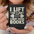I Lift So I Can Carry More Books Gym Weightlifting Graphic Print Coffee Mug Unique Gifts I Lift So I Can Carry More Books Gym Weightlifting Graphic Print Coffee Mug Unique Gifts