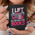 I Lift So I Can Carry More Books Reader Gym Bookworm Graphic Print Coffee Mug Unique Gifts